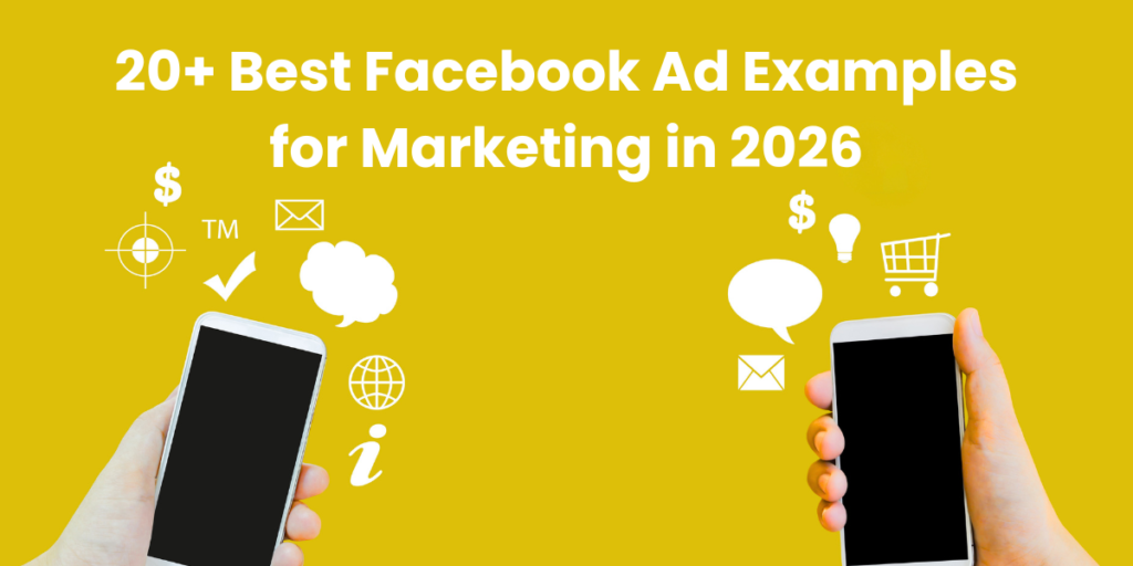 20+ Best Facebook Ad Examples to Inspire You in 2026